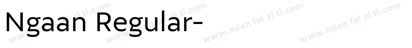 Ngaan Regular字体转换